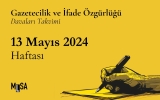 13 Mayıs 2024 Haftası: Gazetecilik ve ifade özgürlüğü davaları