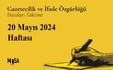20 Mayıs 2024 Haftası: Gazetecilik ve ifade özgürlüğü davaları