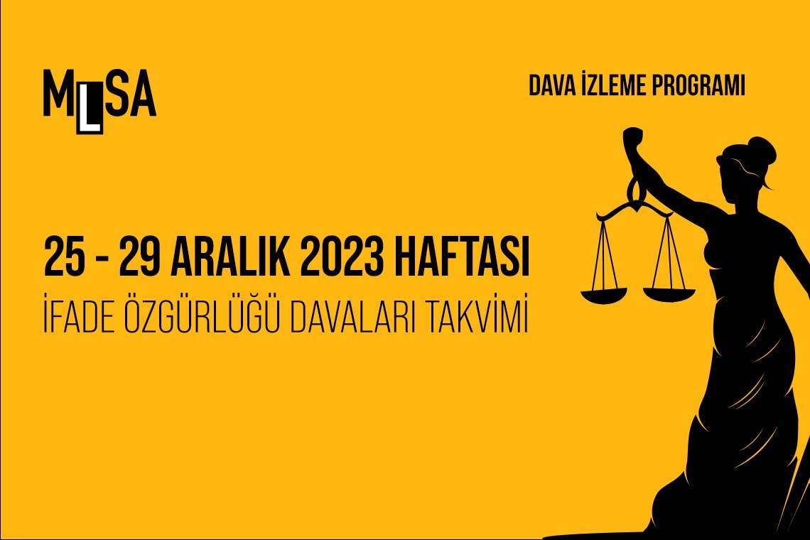 25 Aralık Haftası: Gazetecilik ve ifade özgürlüğü davaları