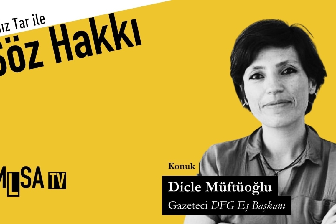 MLSA TV: Journalist Dicle Müftüoğlu speaks out on press freedom after release from detention