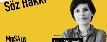 MLSA  TV’de Söz Hakkı’nın ilk konuğu Dicle Müftüoğlu oldu