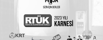 MLSA RTÜK’ün 2023 karnesini çıkardı: ‘Her zamanki’lerin yanında deprem, seçimler ve kriz