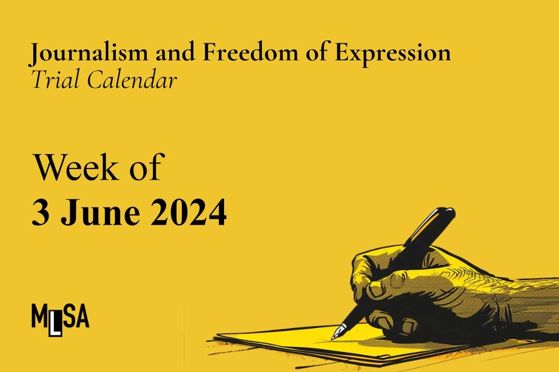 Week of June 3: Journalism and Freedom of Expression Cases