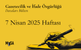 7 Nisan Haftası İfade Özgürlüğü Davalarında ne oldu?