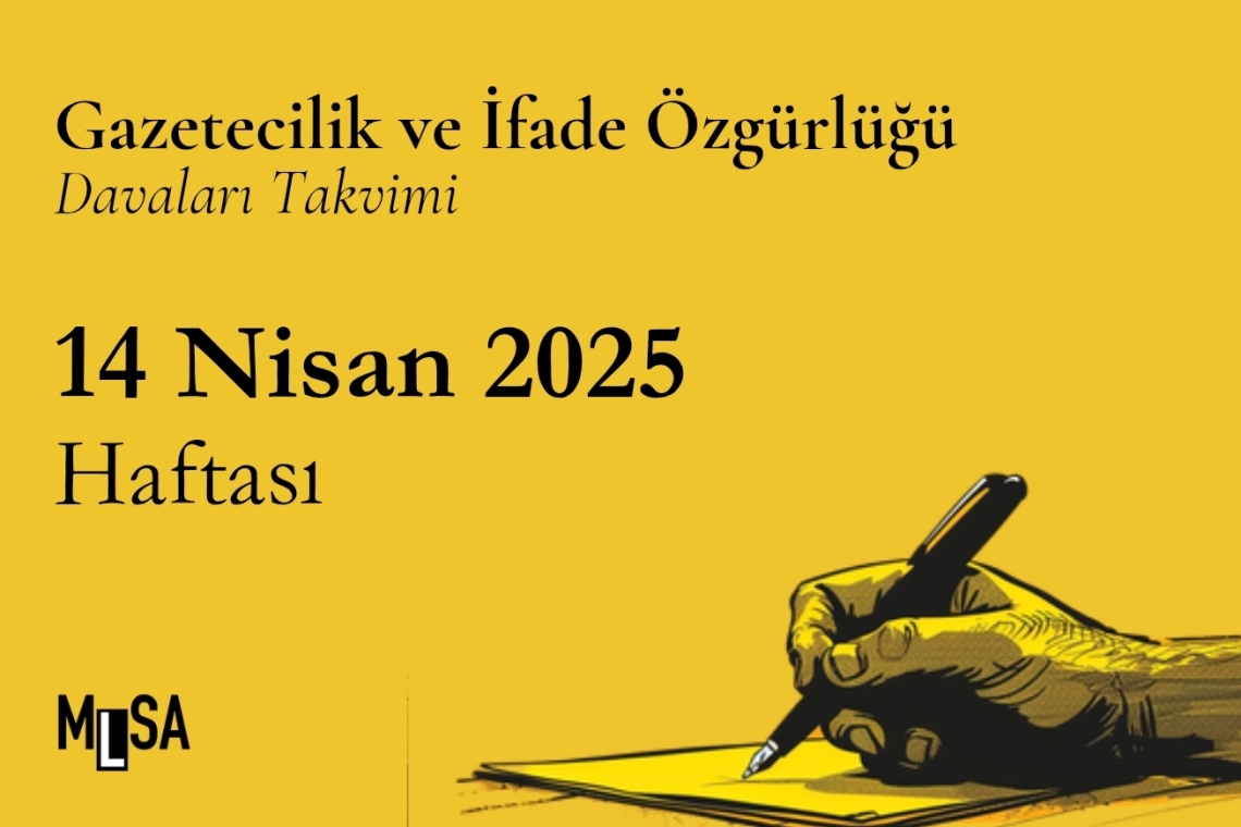 14 Nisan Haftası İfade Özgürlüğü Davaları