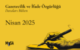Nisan ayında ifade özgürlüğü davalarında ne oldu?