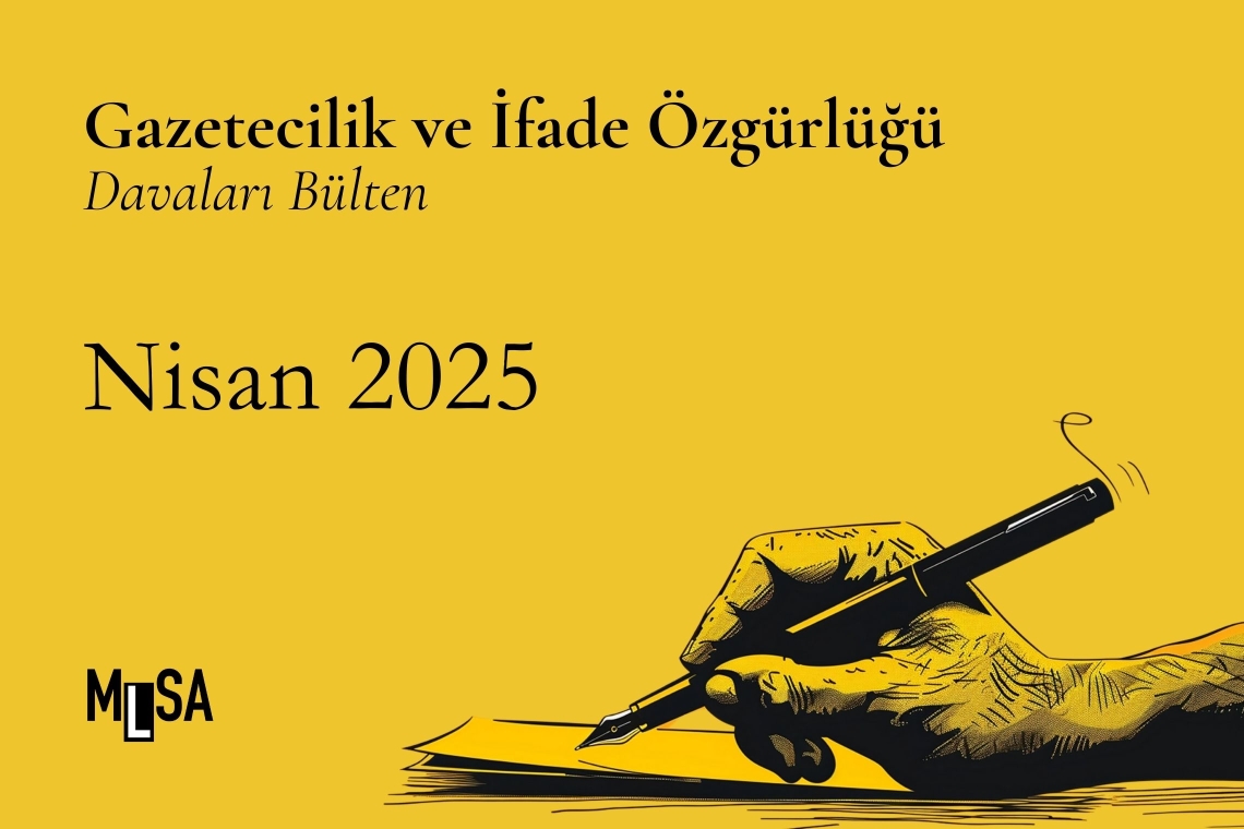 Nisan ayında ifade özgürlüğü davalarında ne oldu?