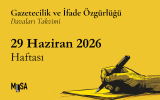 29 Haziran 2026 Haftası – Gazetecilik ve İfade Özgürlüğü Davaları Takvimi