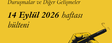 14 Eylül 2026 Haftası – Gazetecilik ve İfade Özgürlüğü Bülteni