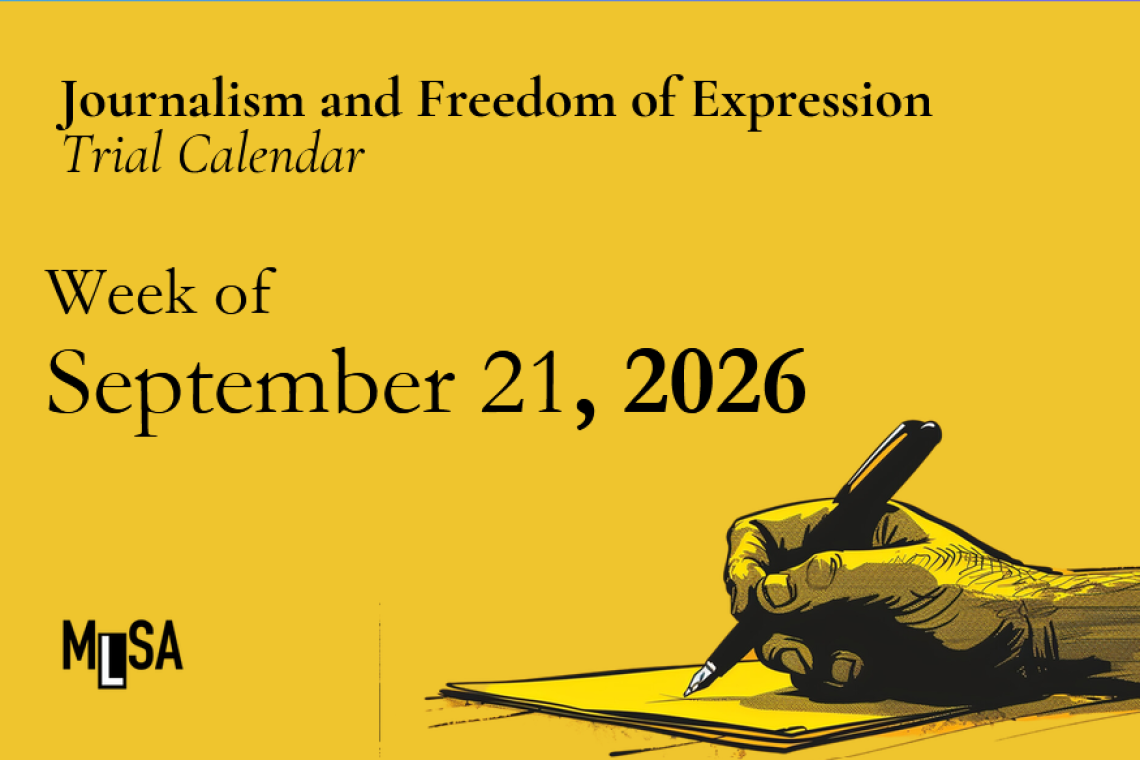 Journalism and Freedom of Expression Cases – Week of Sept. 21, 2026